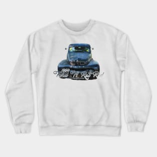 1950 Ford F1 Rat Rod Pickup Truck Crewneck Sweatshirt